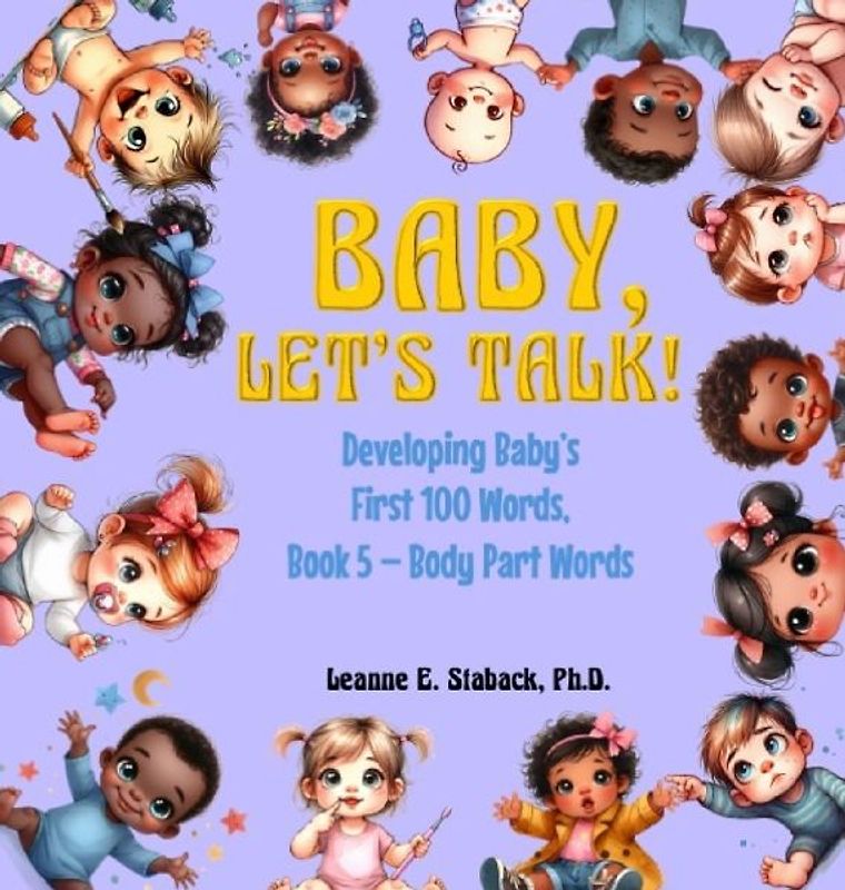 Baby, Let's Talk! Developing Baby's First 100 Words, Book 5