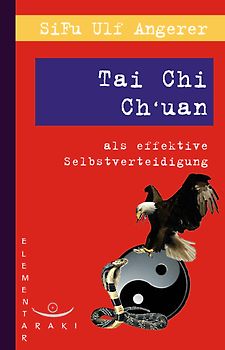 Tai Chi Ch'uan als effektive Selbstverteidigung