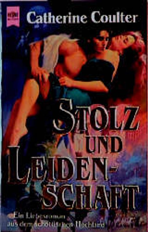 Stolz und Leidenschaft. Ein Liebesroman aus dem schottischen Hochland