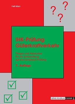 IHK Prüfung Güterkraftverkehr