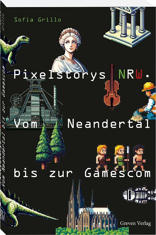 Vom Neandertal zur Gamescom. 33 Short Stories aus NRW