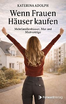 Wenn Frauen Häuser kaufen