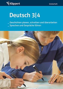 Geschichten planen/schreiben - Sprechen/Gespräche. Schülerheft (3. und 4. Klasse)