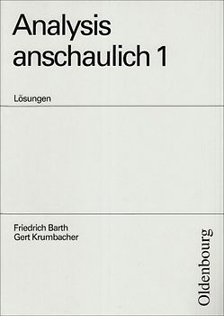 Analysis anschaulich 1 Lösungen