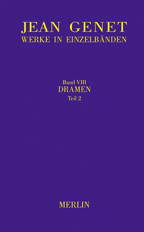 Werkausgabe / Dramen, Teil 2