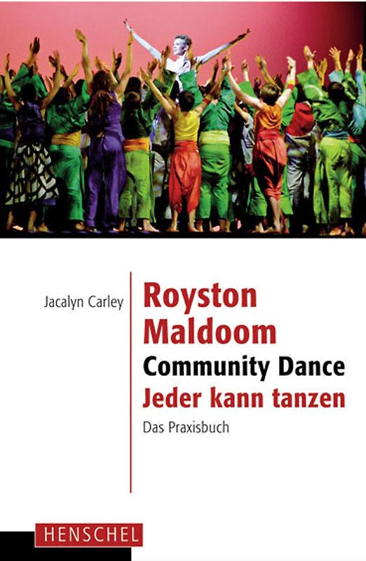 Royston Maldoom. Community Dance - Jeder kann tanzen