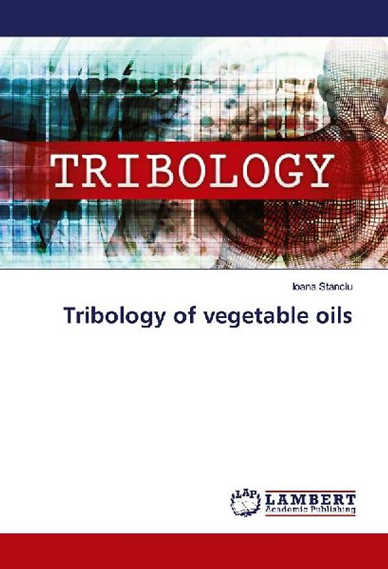 Tribology of vegetable oils