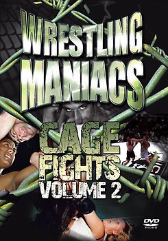 Wrestling Maniacs - Cage Fights Vol. 02 (NTSC) DVD