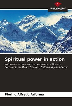 Spiritual power in action