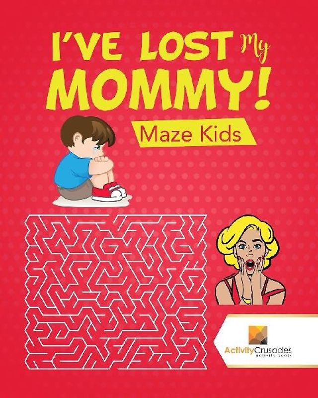 I've Lost My Mommy!