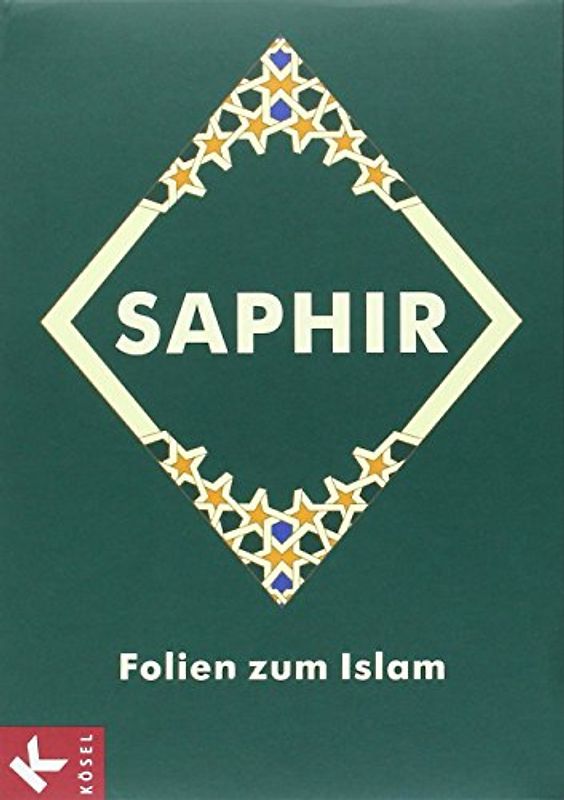 Saphir - Religionsbuch für junge Musliminnen und Muslime - 5.-10. Schuljahr