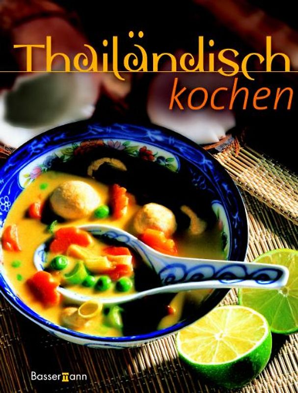 Thailändisch kochen