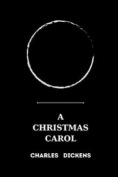 a christmas carol by charles dickens