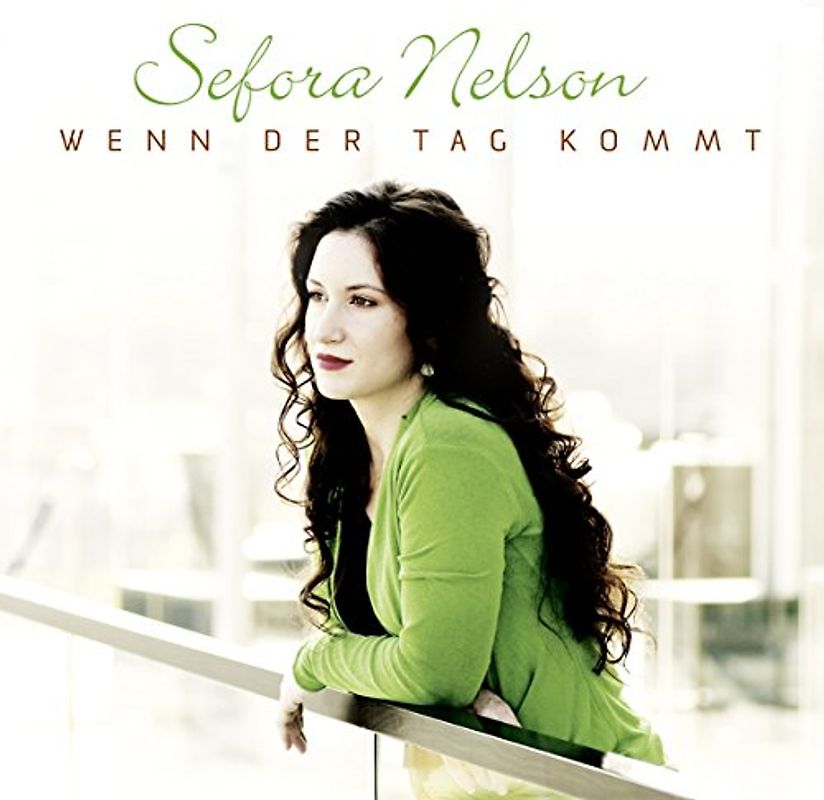 Sefora Nelson - Wenn der Tag Kommt