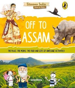 Off to Assam (Discover India)