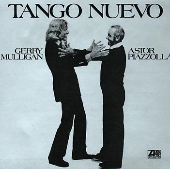 Gerry Mulligan - Tango Nuevo