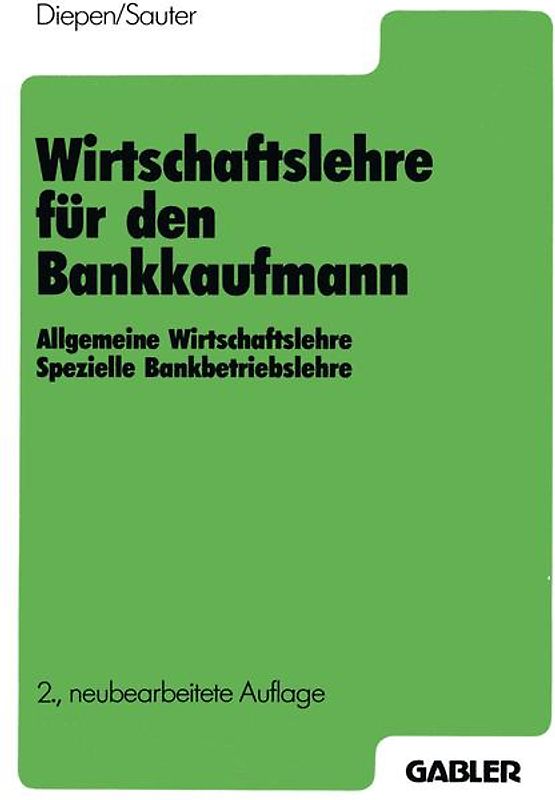 Wirtschaftslehre für den Bankkaufmann