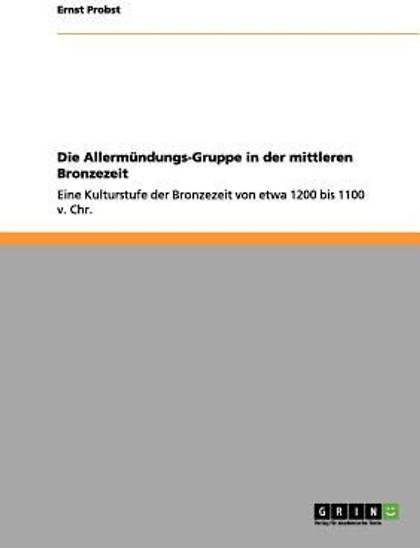 Die Allermündungs-Gruppe in der mittleren Bronzezeit