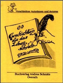 Geschichten, die das Leben schrieb...