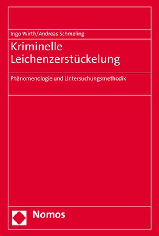 Kriminelle Leichenzerstückelung