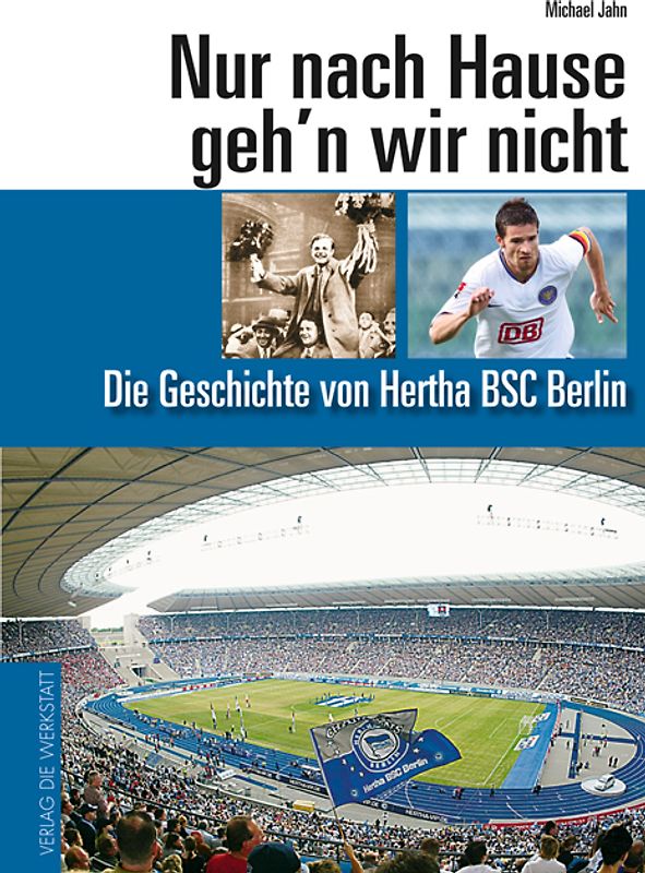 Nur nach Hause geh'n wir nicht