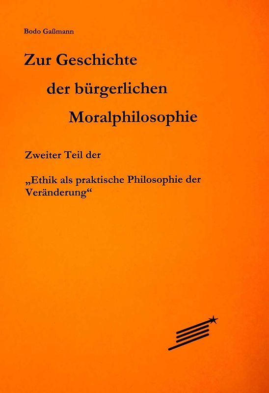 Zur Geschichte der bürgerlichen Moralphilosophie