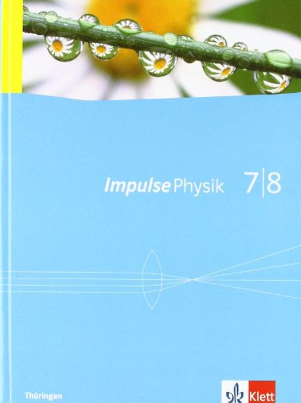 Impulse Physik 7/8. Ausgabe Thüringen