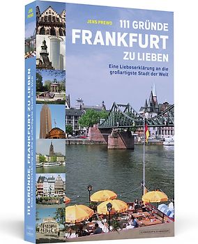 111 Gründe, Frankfurt zu lieben