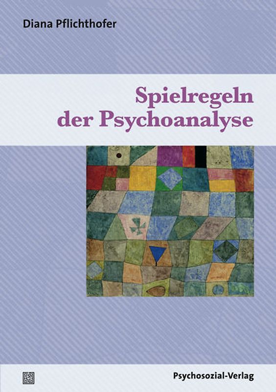 Spielregeln der Psychoanalyse