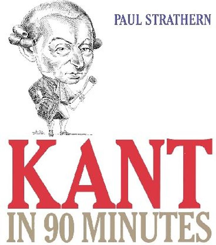 Kant in 90 Minutes
