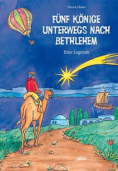 Fünf Könige unterwegs nach Bethlehem