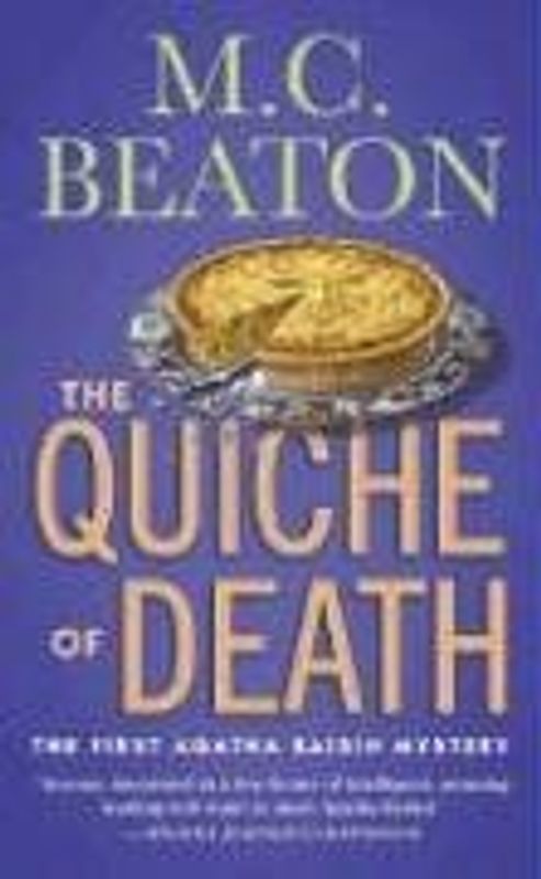 The Quiche of Death - M. C. Beaton [Paperback]