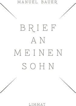 Brief an meinen Sohn