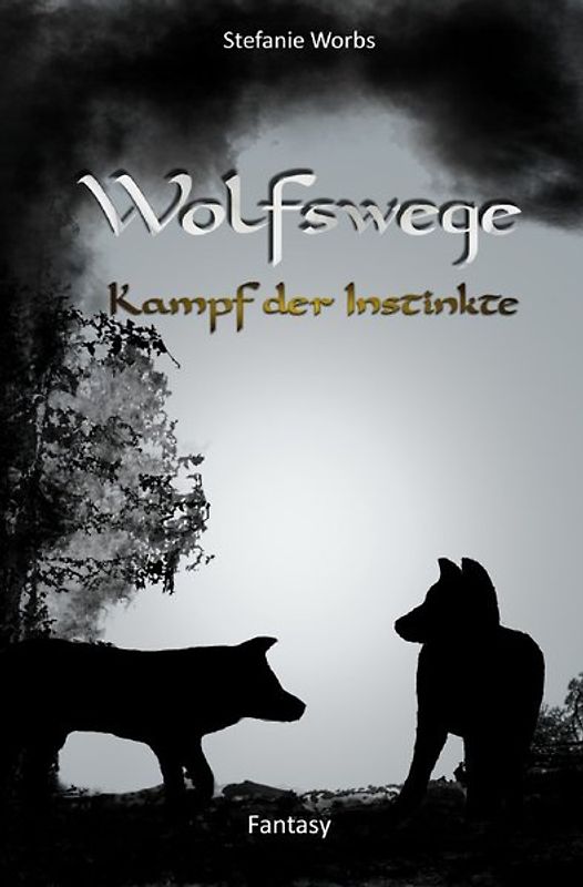 Wolfswege / Wolfswege 3