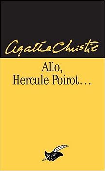 Allo, hercule poirot...