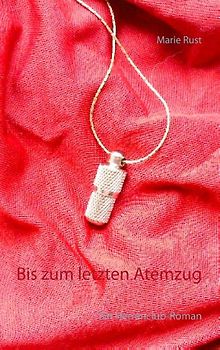 Bis zum letzten Atemzug