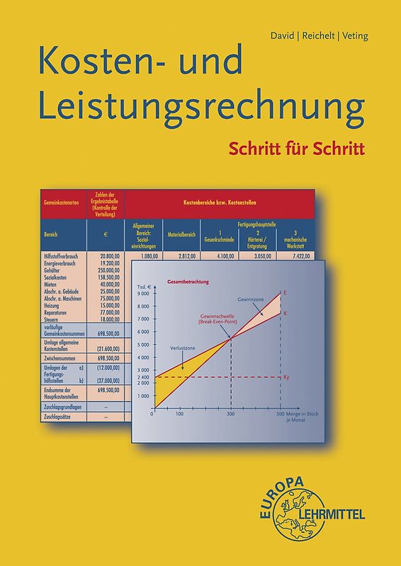 Kosten- und Leistungsrechnung. Schritt für Schritt