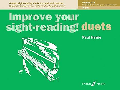 Improve Your Sight-Reading! Piano Duet, Grade 2-3: Graded Sight-Reading Duets for Pupil and Teacher (Faber Edition)