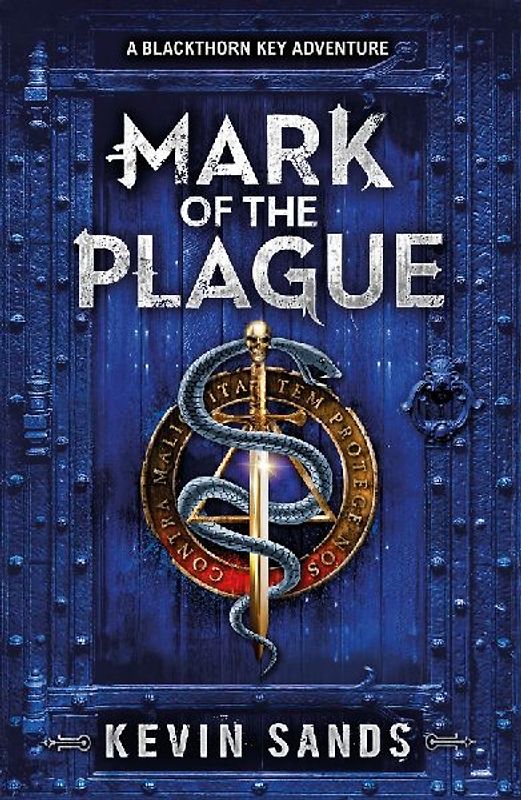 Mark of the Plague (A Blackthorn Key adventure)