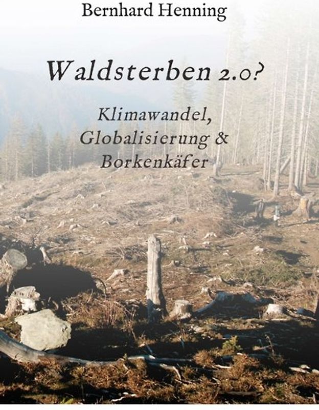 Waldsterben 2.0?