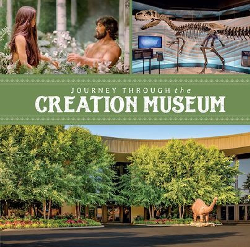 Journey Through the Creation Museum