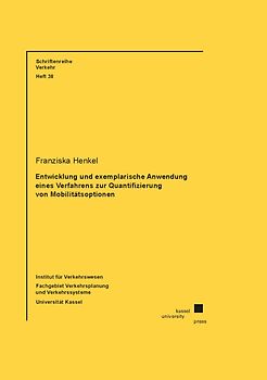 Entwicklung und exemplarische Anwendung eines Verfahrens zur Quantifizierung von Mobilitätsoptionen
