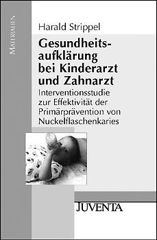 Gesundheitsaufklärung bei Kinderarzt und Zahnarzt
