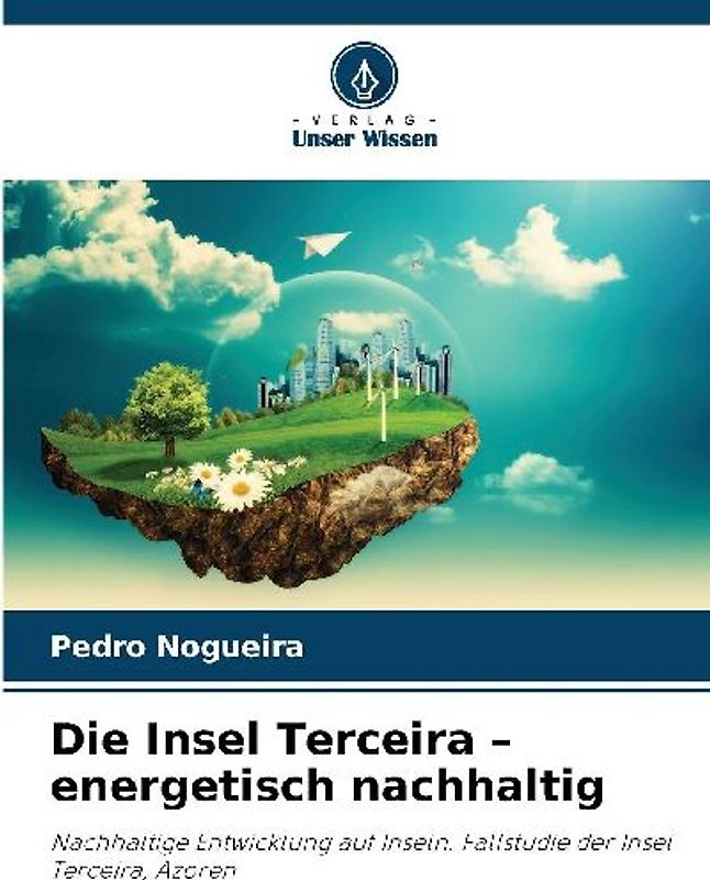 Die Insel Terceira - energetisch nachhaltig