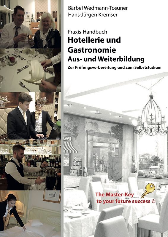 Praxis Handbuch, Hotellerie und Gastronomie - Aus und Weiterbildung