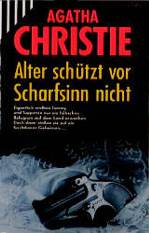 Alter schützt vor Scharfsinn nicht