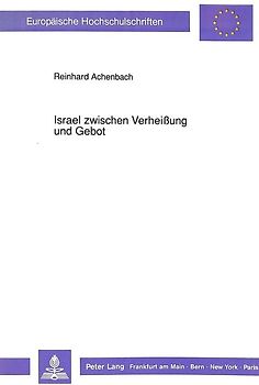 Israel zwischen Verheißung und Gebot