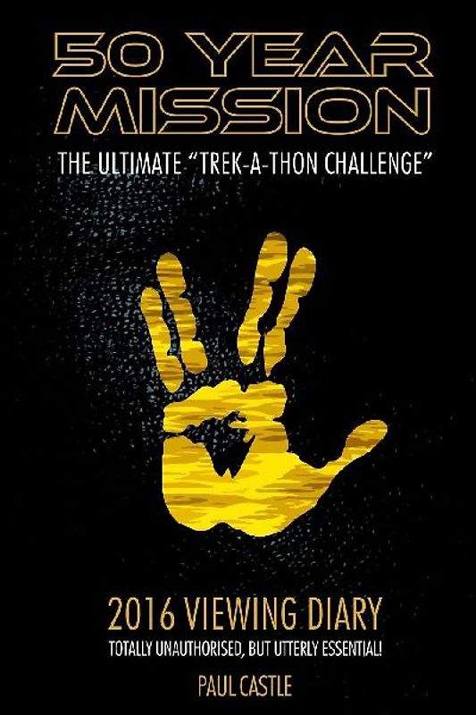 50 Year Mission - 2016 Viewing Diary