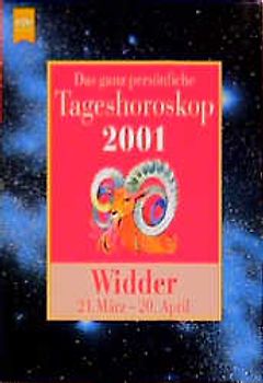Das ganz persönliche Tageshoroskop 2001 - Widder