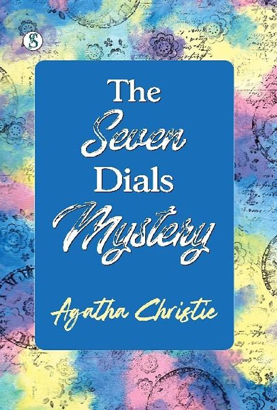 The Seven Dials Mystery
